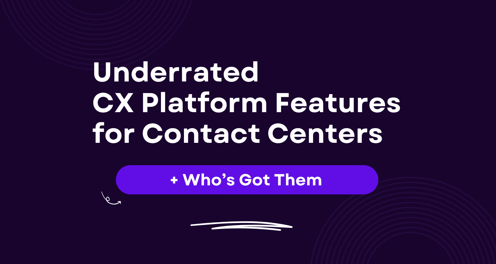 The Most Underrated CX Platform Features for Contact Centers